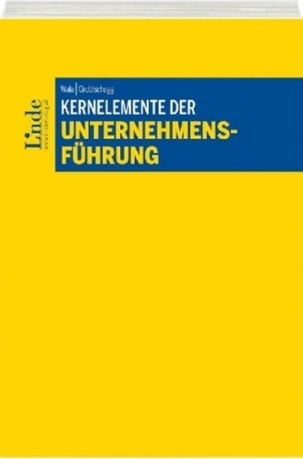 Kernelemente der Unternehmensführung