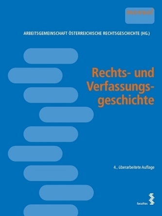 Rechts- und Verfassungsgeschichte (f. Österreich)