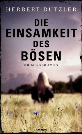 Die Einsamkeit des Bösen