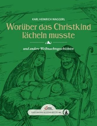 Worüber das Christkind lächeln musste