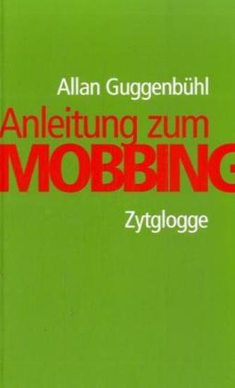 Anleitung zum Mobbing