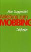 Anleitung zum Mobbing
