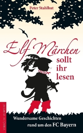 Elf Märchen sollt ihr lesen