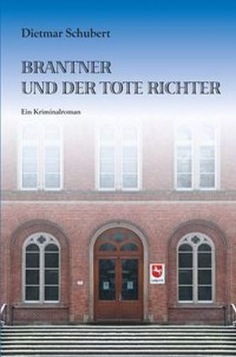 Brantner und der tote Richter
