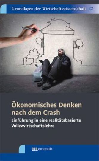 Ökonomisches Denken nach dem Crash
