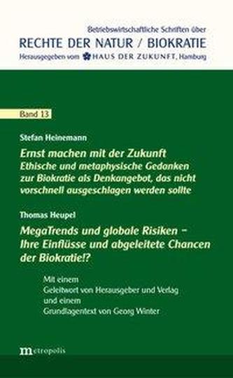 Ernst machen mit der Zukunft / MegaTrends und globale Risiken