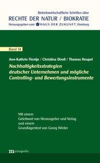Nachhaltigkeitsstrategien deutscher Unternehmen und mögliche Controlling- und Bewertungsinstrumente