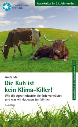 Die Kuh ist kein Klimakiller!