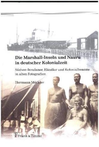 Die Marshall-Inseln und Nauru in deutscher Kolonialzeit