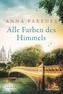 Alle Farben des Himmels