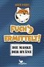Fuchs ermittelt! - Die Maske der Hyäne