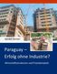 Paraguay - Erfolg ohne Industrie?