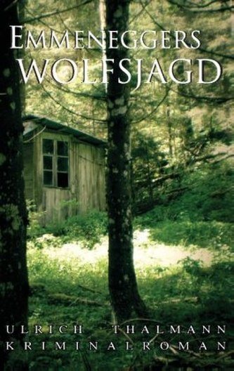 Emmeneggers Wolfsjagd