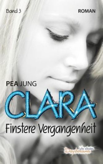 Clara - Finstere Vergangenheit