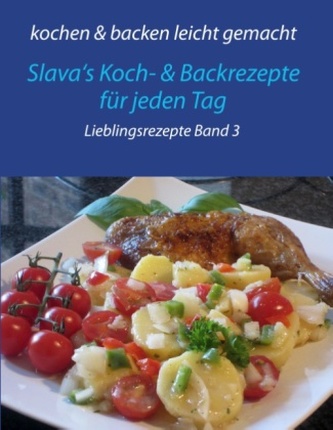 kochen & backen leicht gemacht - Lieblingsrezepte. Bd.3