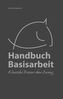 Handbuch Basisarbeit