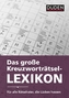 Duden - Das große Kreuzworträtsel-Lexikon