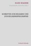 Schriften zur Religion und zur Religionsphilosophie