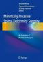 Minimally Invasive Spinal Deformity Surgery