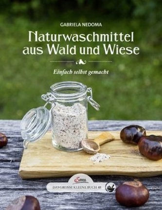 Naturwaschmittel aus Wald und Wiese