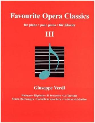 Favourite Opera Classics, für Klavier. Bd.3