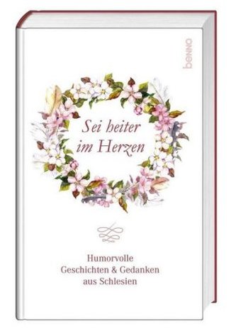 Sei heiter im Herzen