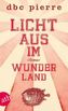 Licht aus im Wunderland