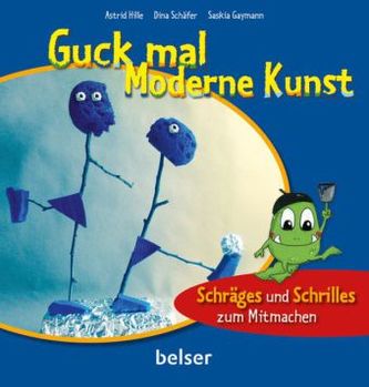 Guck mal Moderne Kunst