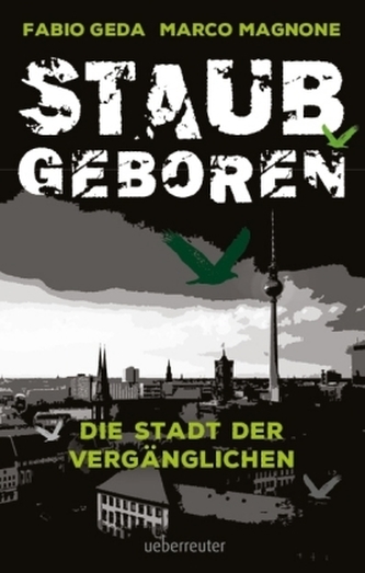 Staubgeboren