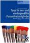 Tipps für neu- und wiedergewählte Personalratsmitglieder