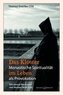 Das Kloster im Leben