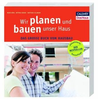 Wir planen und bauen unser Haus