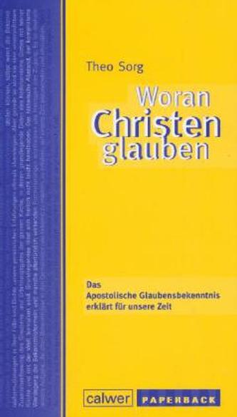 Woran Christen glauben