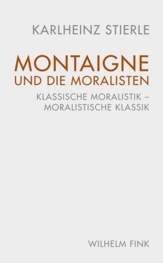 Montaigne und die Moralisten