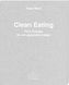 Clean Eating - Pure Energie für ein gesundes Leben