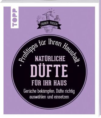 Natürliche Düfte für Ihr Haus