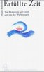 Erfüllte Zeit
