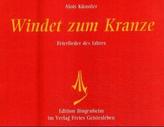 Windet zum Kranze