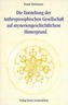 Die Entstehung der Anthroposophischen Gesellschaft auf mysteriengeschichtlichem Hintergrund