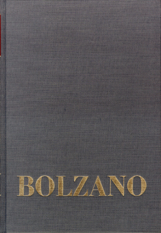Bernard Bolzano Gesamtausgabe / Einleitungsbände. Band 2,3