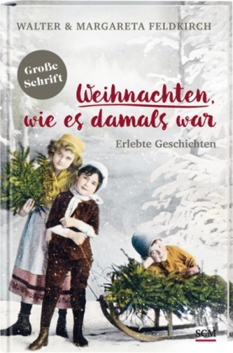 Weihnachten, wie es damals war