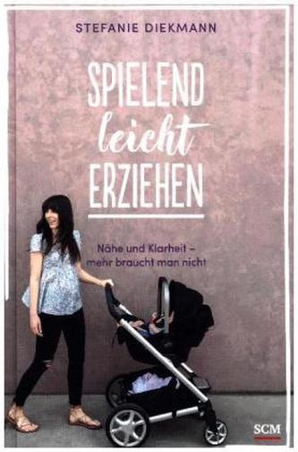 Spielend leicht erziehen