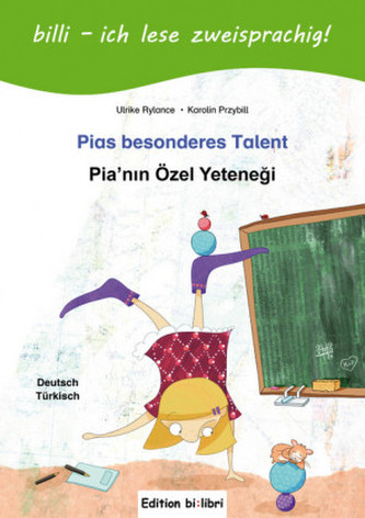 Pias besonderes Talent, Deutsch-Türkisch