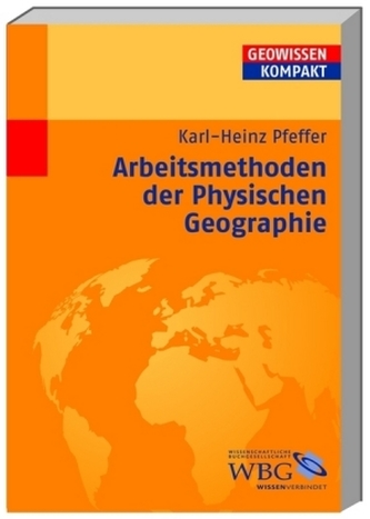 Arbeitsmethoden der Physischen Geographie