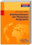 Arbeitsmethoden der Physischen Geographie