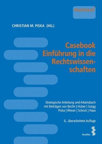 Casebook Einführung in die Rechtswissenschaften (f. Österreich)