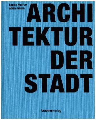 Architektur der Stadt