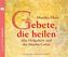 Gebete, die heilen, 1 Audio-CD