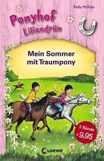 Ponyhof Liliengrün - Mein Sommer mit Traumpony