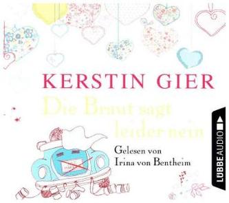 Die Braut sagt leider nein, 4 Audio-CDs